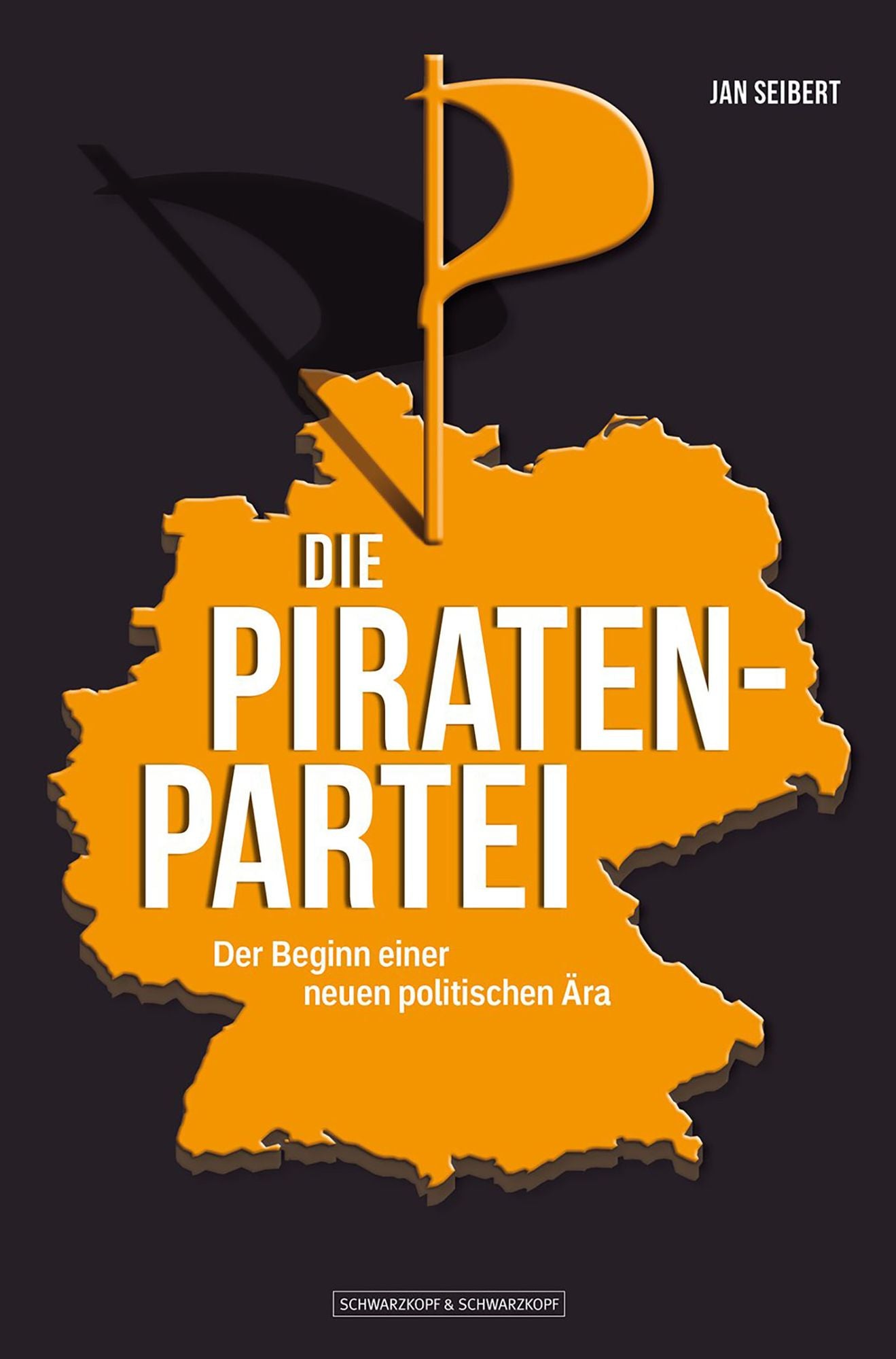 DIE PIRATENPARTEI: Der Beginn einer neuen politischen Ära