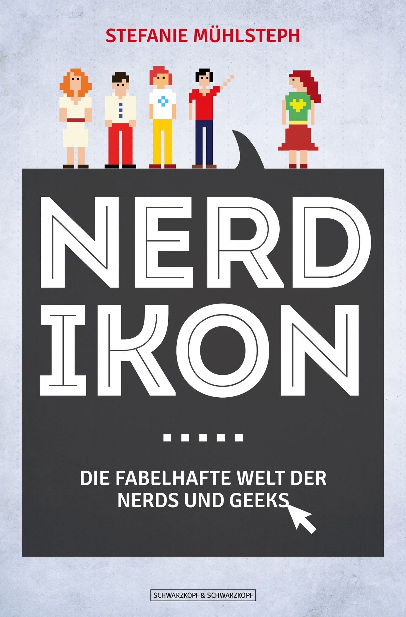 Nerdikon: Die fabelhafte Welt der Nerds und Geeks