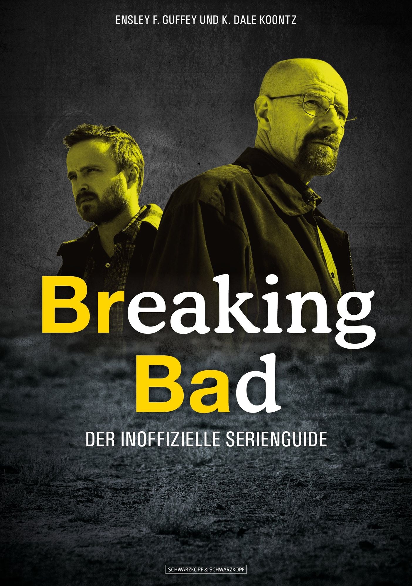Breaking Bad: Der inoffizielle Serienguide