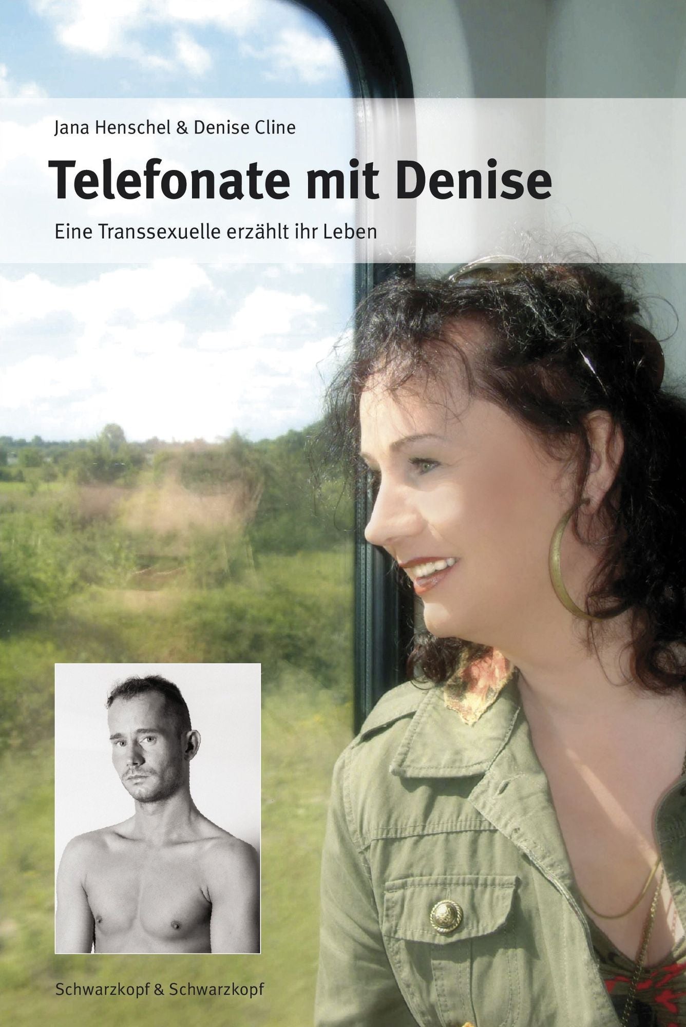 Telefonate mit Denise: Eine Transexuelle erzählt ihr Leben