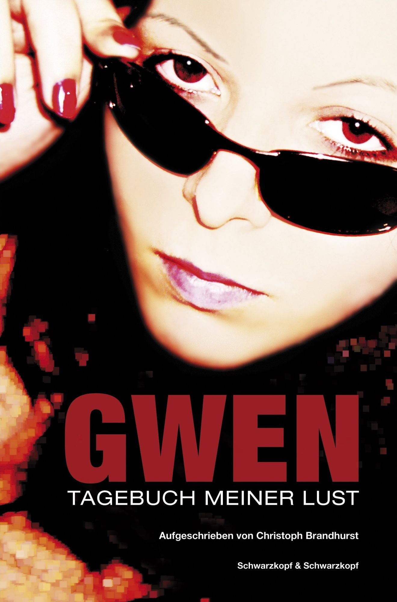 Gwen: Tagebuch meiner Lust