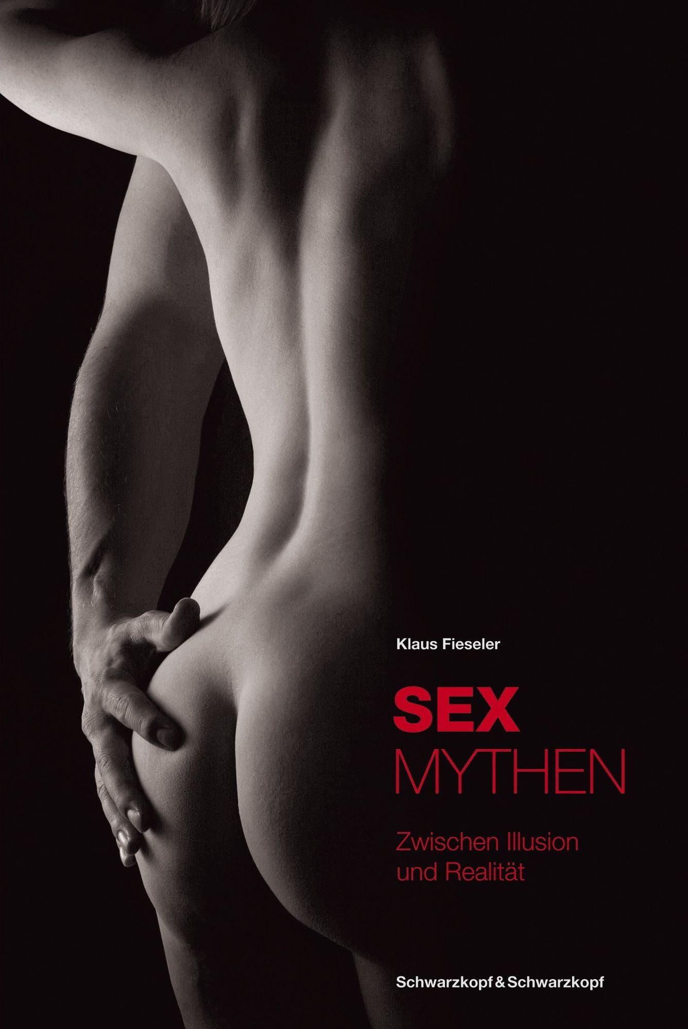 Sexmythen: Zwischen Illusion und Realität