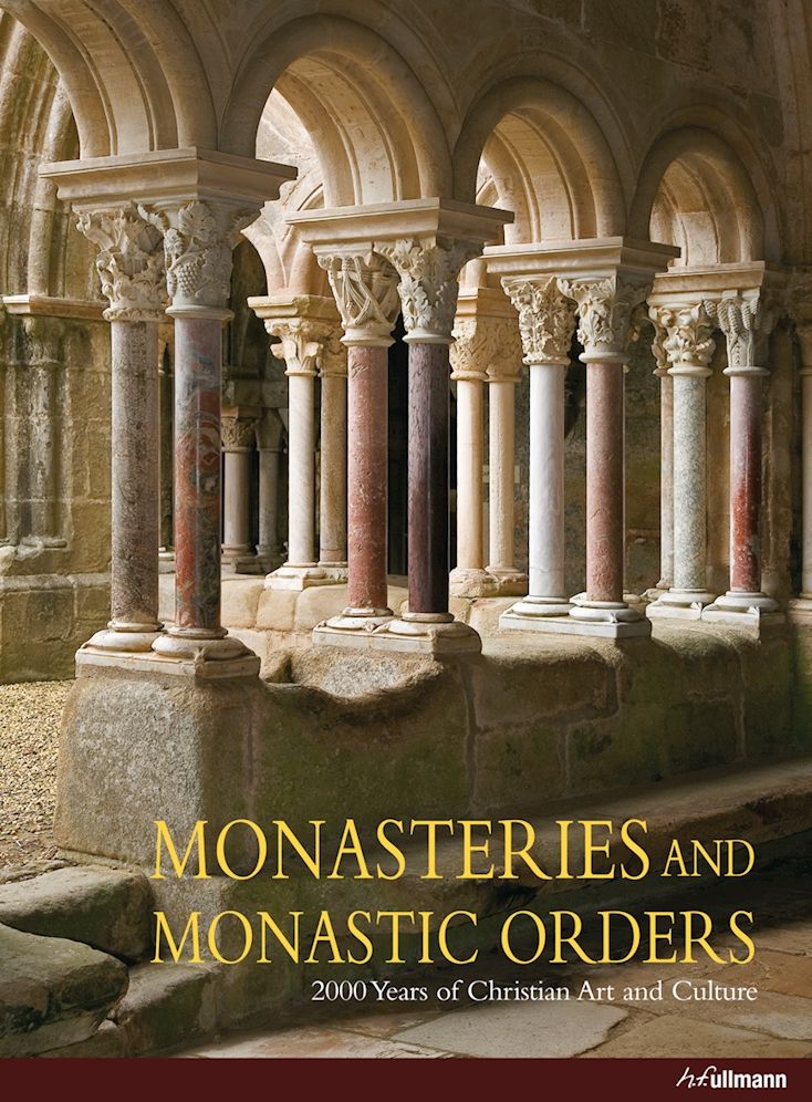 Monasteries and Monastic Orders: 2000 Years of Christian Art and Culture