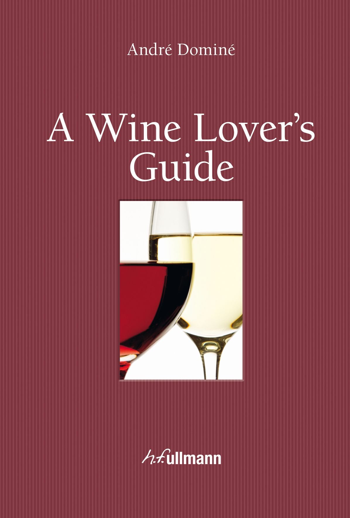 A Wine Lover's Guide