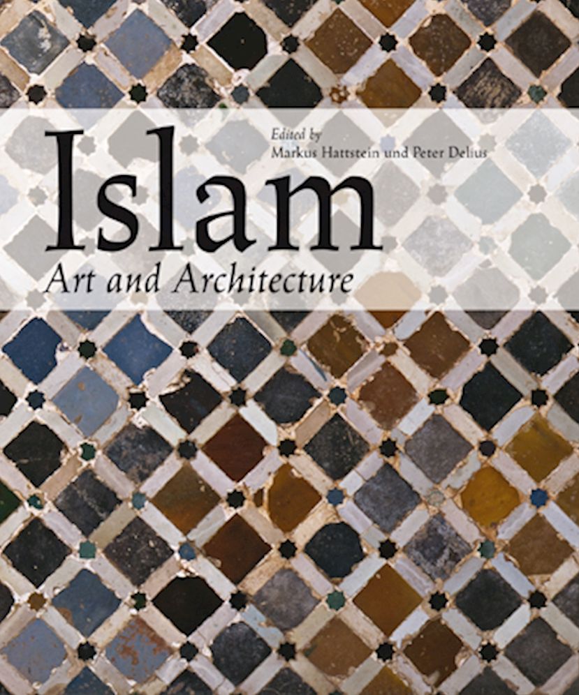 Islam: Art and Architecture