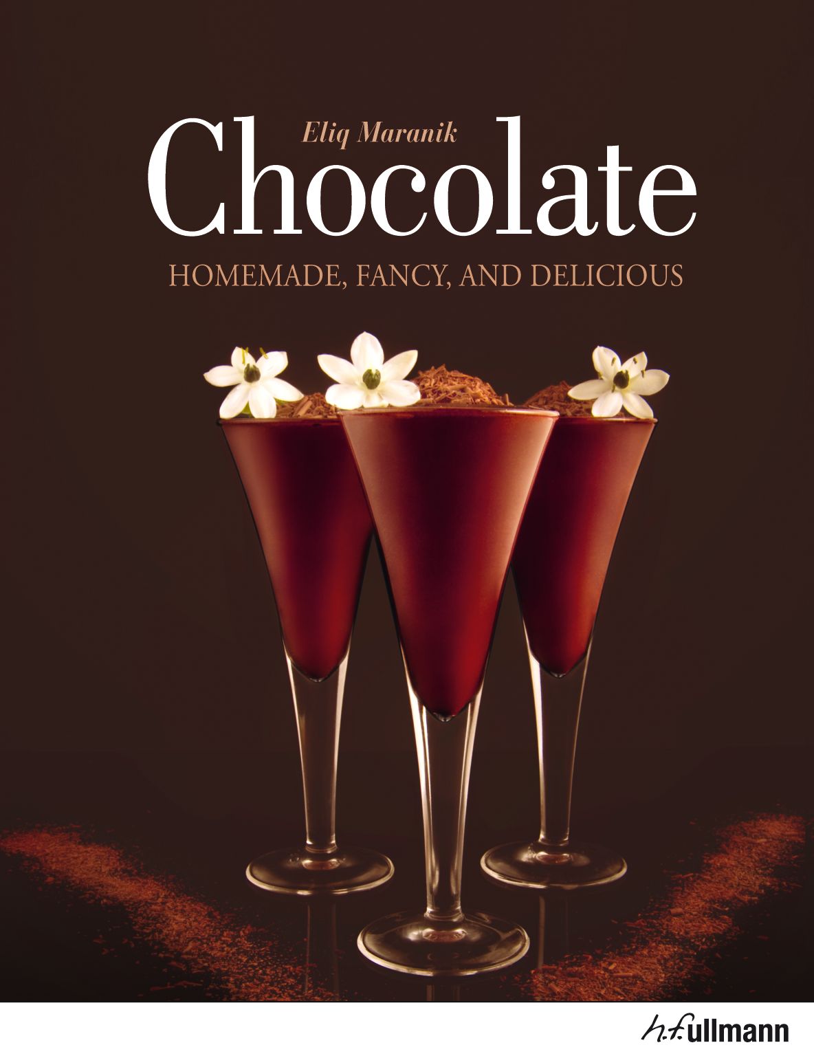 Chocolate: Homemade, fancy, and delicious