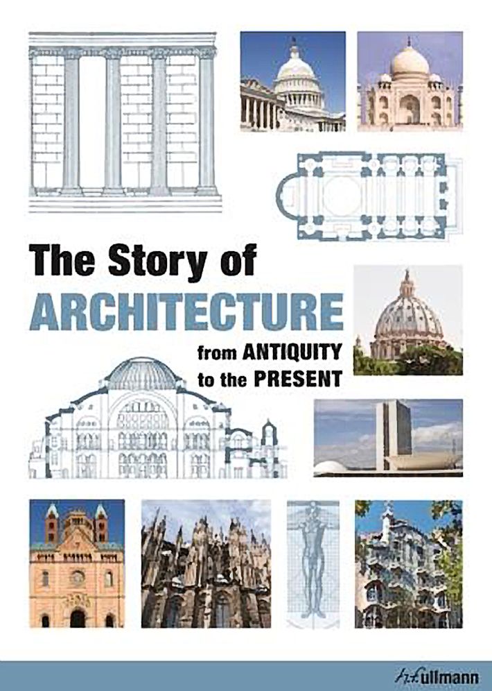 The Story of Architecture: From Antiquity to the Present