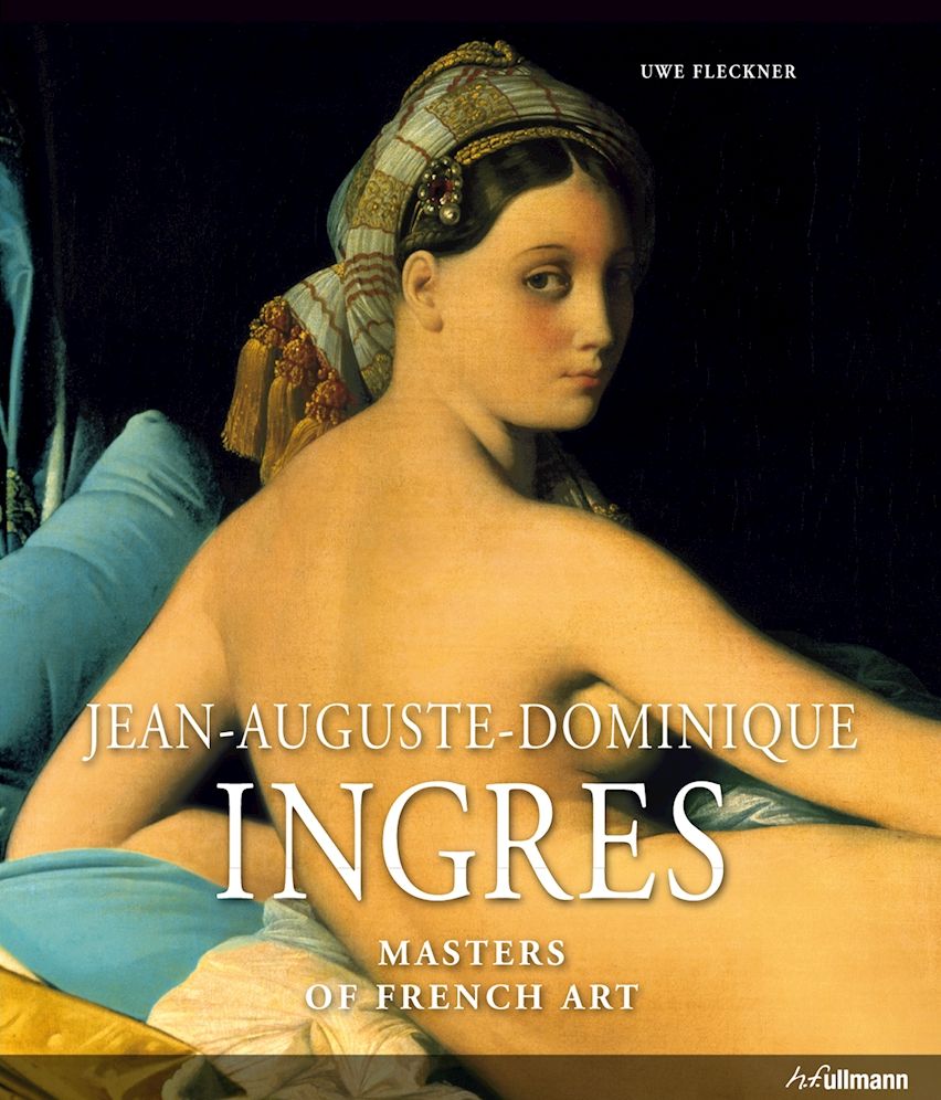 Jean-Auguste-Dominique Ingres: Masters of French Art