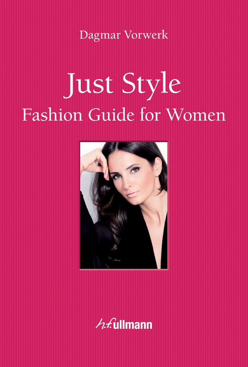 Just Style: Fashion Guide for Women
