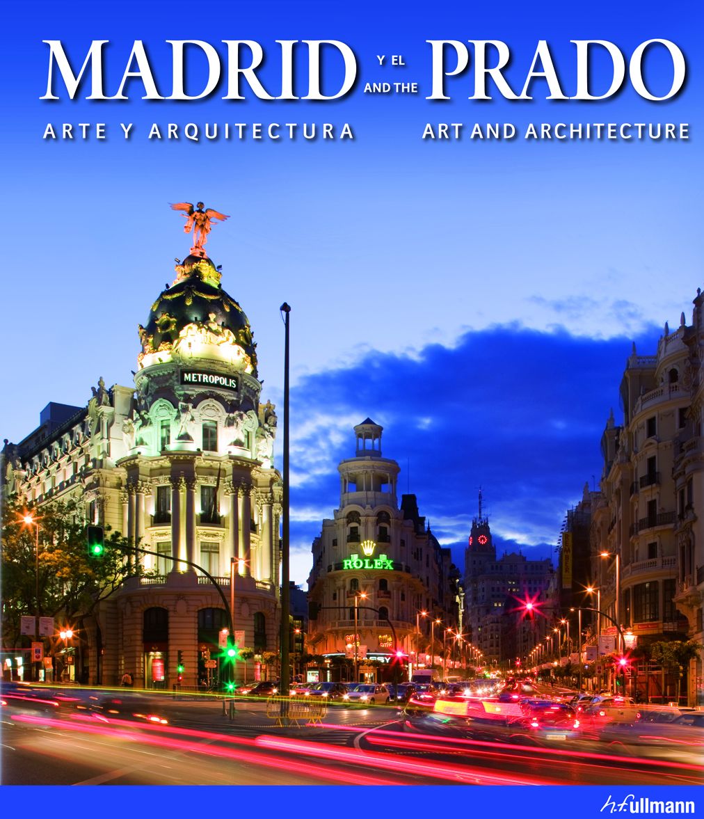 Madrid and the Prado: Art and Architecture