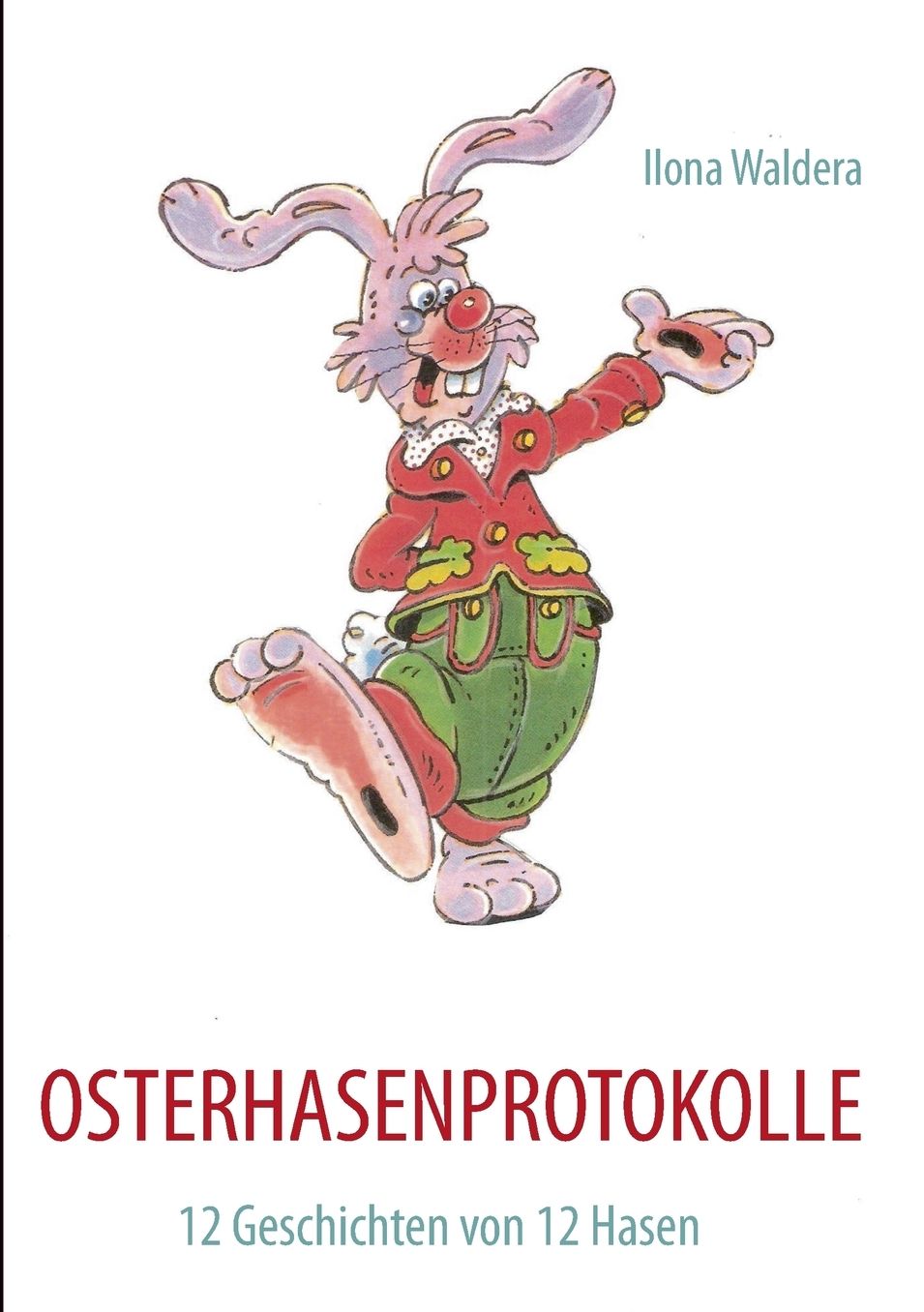 OSTERHASENPROTOKOLLE