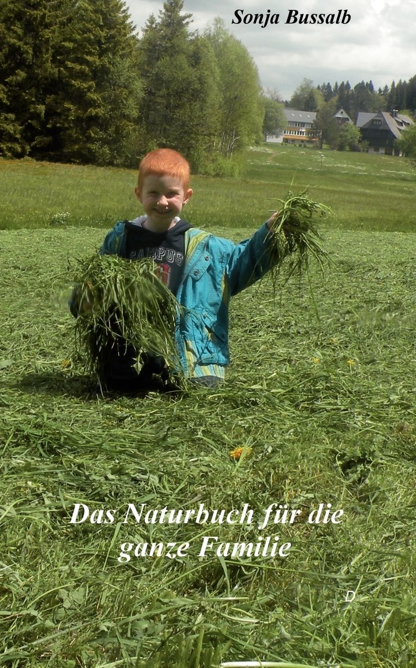 Das Naturbuch f?r die ganze Familie