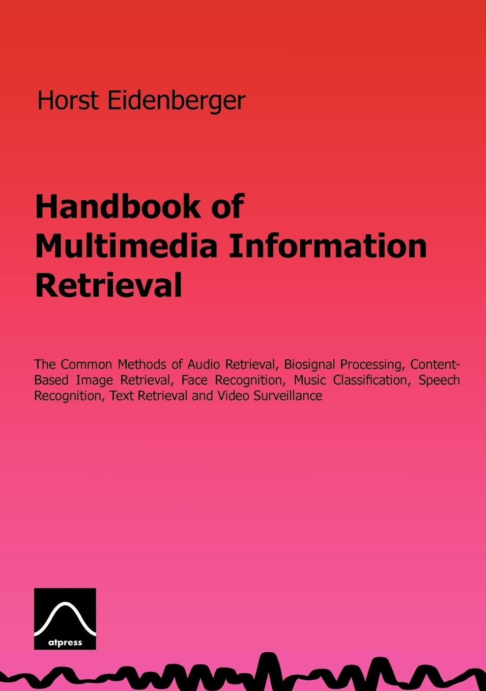 Handbook of Multimedia Information Retrieval