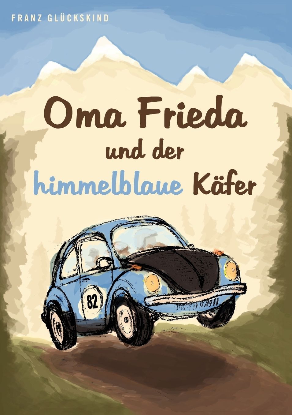 Oma Frieda und der himmelblaue K?fer