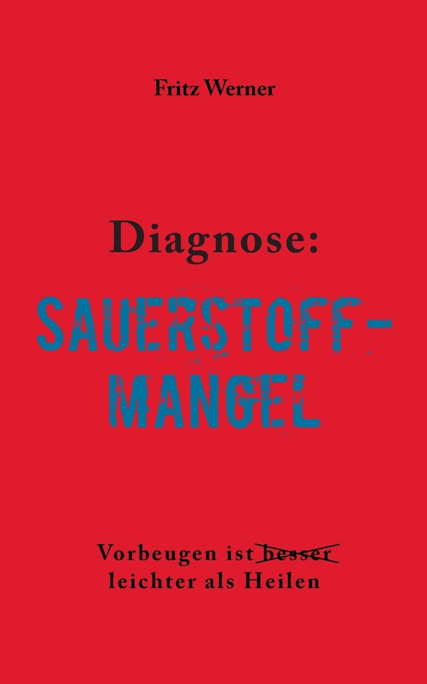 Diagnose: Sauerstoffmangel