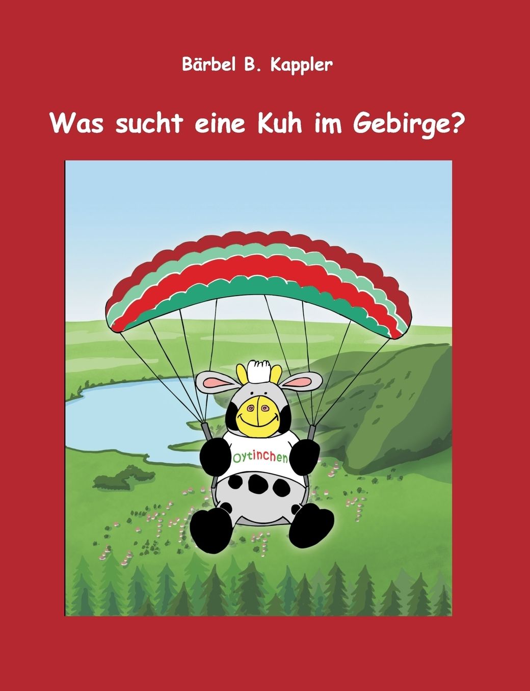 Was sucht eine Kuh im Gebirge?