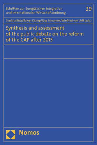 Synthesis and assessment of the public debate on the reform of the CAP after 2013