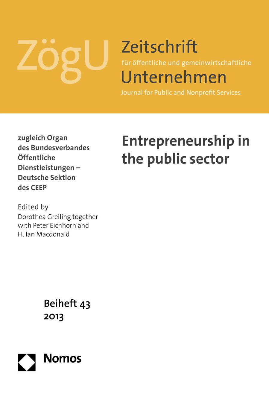 Entrepreneurship in the public sector: Z?gU Beiheft 43 2013