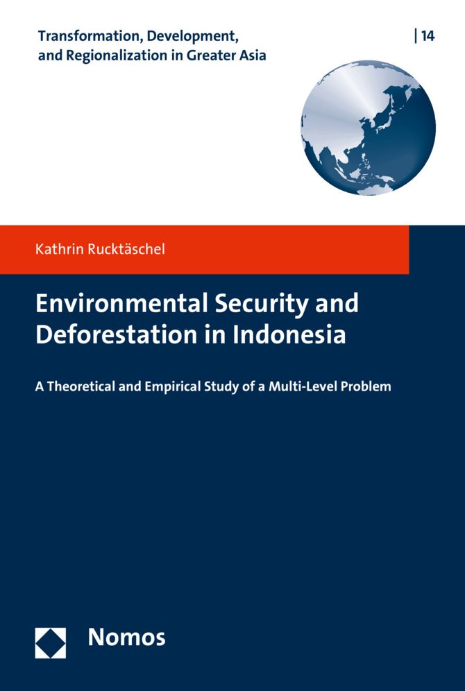 Environmental Security and Deforestation in Indonesia: A Theoretical and Empirical Study of a Multi-Level Problem