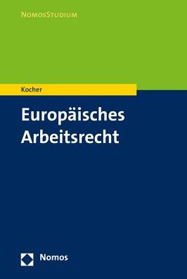 Europaisches Arbeitsrecht