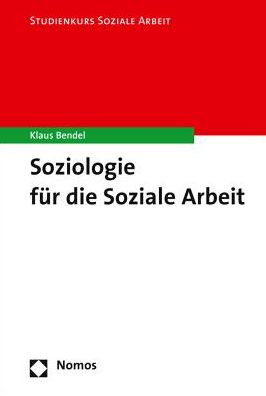 Soziologie fur die Soziale Arbeit