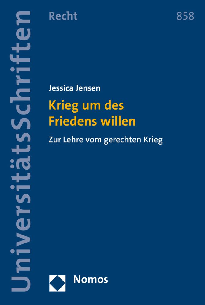 Krieg um des Friedens willen: Zur Lehre vom gerechten Krieg