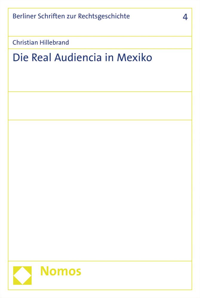 Die Real Audiencia in Mexiko