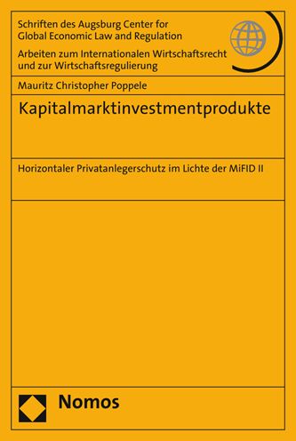 Kapitalmarktinvestmentprodukte: Horizontaler Privatanlegerschutz im Lichte der MiFID II