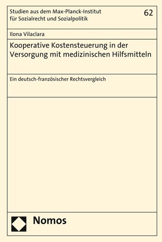 Kooperative Kostensteuerung in der Versorgung mit medizinischen Hilfsmitteln: Ein deutsch-franzosischer Rechtsvergleich
