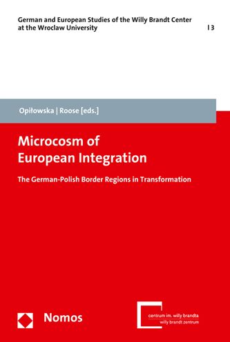 Microcosm of European Integration: The German-Polish Border Regions in Transformation