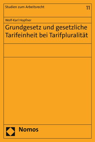 Grundgesetz und gesetzliche Tarifeinheit bei Tarifpluralitat