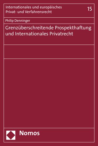 Grenzuberschreitende Prospekthaftung und Internationales Privatrecht