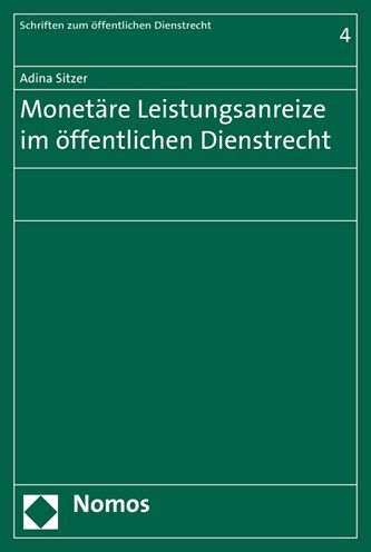 Monetare Leistungsanreize im offentlichen Dienstrecht