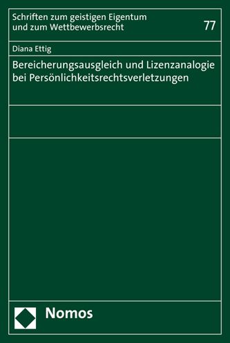 Bereicherungsausgleich und Lizenzanalogie bei Personlichkeitsrechtsverletzungen