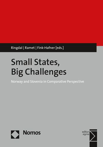 Small States, Big Challenges: Norway and Slovenia in Comparative Perspective