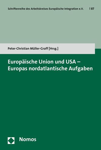 Europaische Union und USA - Europas nordatlantische Aufgaben
