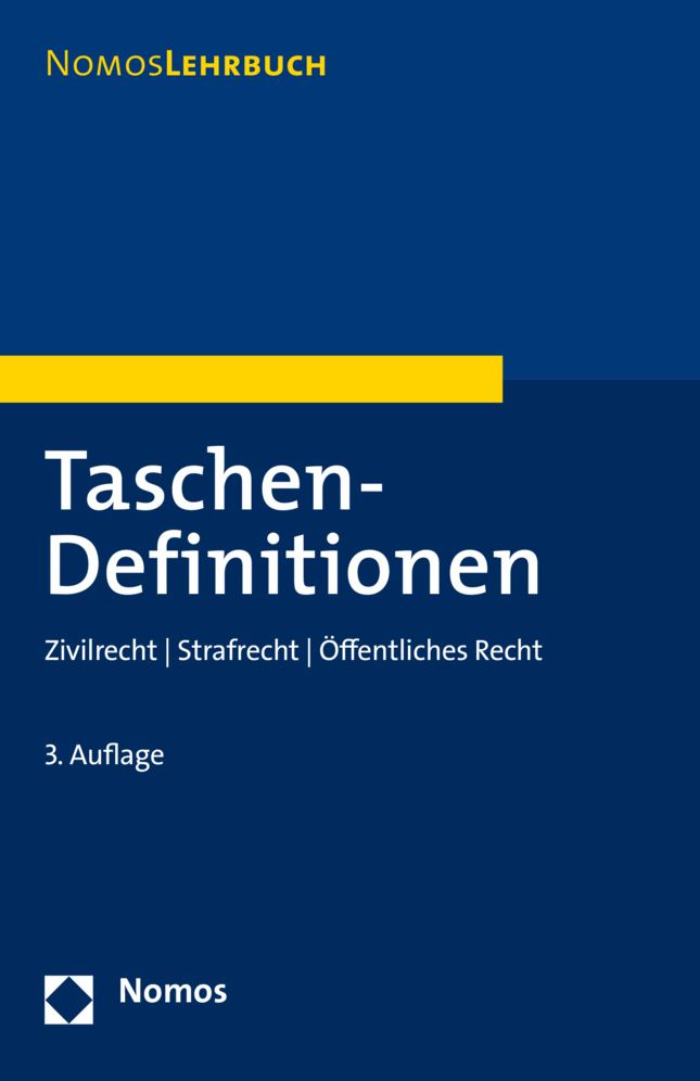 Taschen-Definitionen: Zivilrecht - Strafrecht - Offentliches Recht