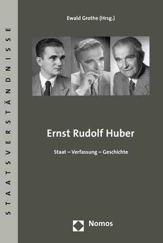Ernst Rudolf Huber: Staat - Verfassung - Geschichte