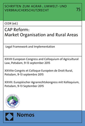 CAP Reform: Market Organisation and Rural Areas: Legal Framework and Implementation