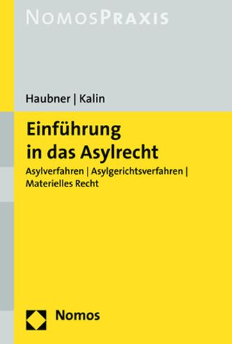 Einfuhrung in das Asylrecht: Asylverfahren - Asylgerichtsverfahren - Materielles Recht