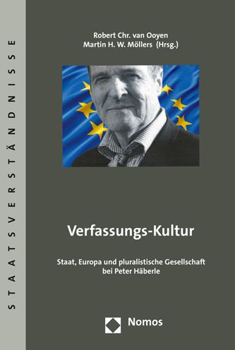 Verfassungs-Kultur: Staat, Europa und pluralistische Gesellschaft bei Peter Haberle