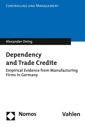 Dependency and Trade Credit: Empirical Evidence from Manufacturing Firms in Germany
