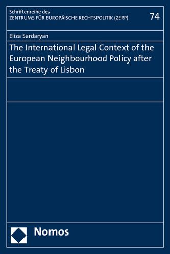 The International Legal Context of the European Neighbourhood Policy after the Treaty of Lisbon