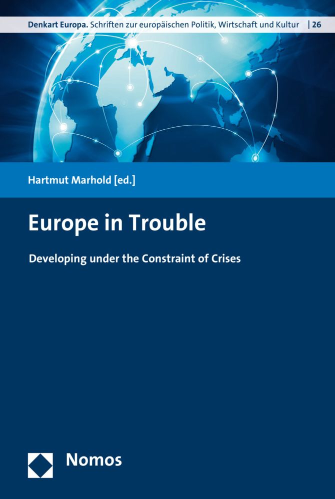 Europe in Trouble: Developing under the Constraint of Crises