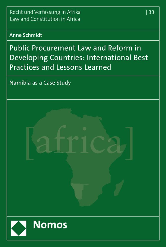 Public Procurement Law and Reform in Developing Countries: International Best Practices and Lessons Learned: Namibia as a Case Study