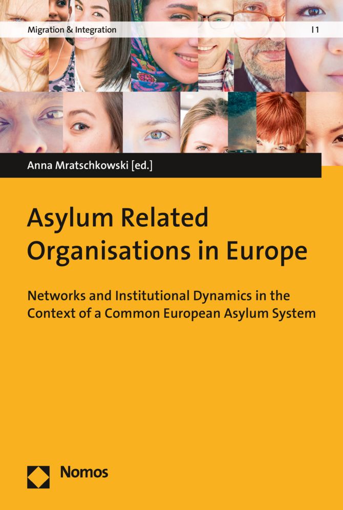 Asylum Related Organisations in Europe: Networks and Institutional Dynamics in the Context of a Common European Asylum System
