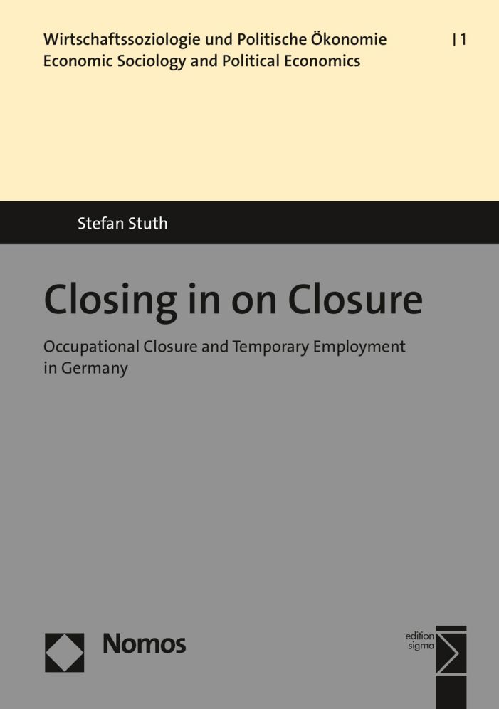 Closing in on Closure: Occupational Closure and Temporary Employment in Germany