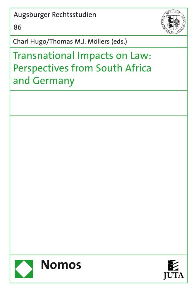 Transnational impacts on law: perspectives from South Africa and Germany