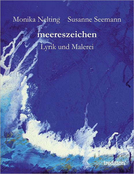 meereszeichen: Lyrik und Malerei