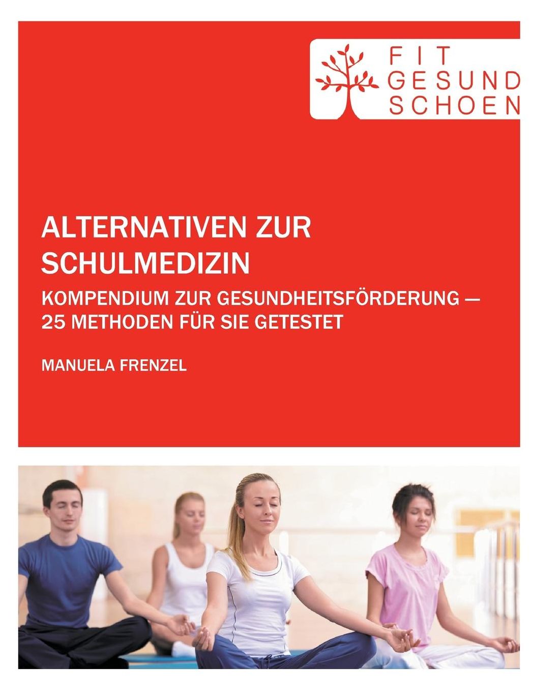 Alternativen zur Schulmedizin